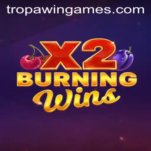 Exploring BurningWinsX2: A New Wave in TROPA Games